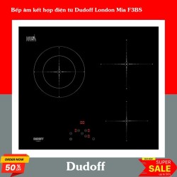 Bếp âm kết hợp điện từ Dudoff London Mia F3BS