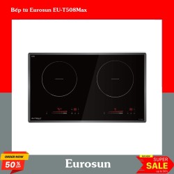 Bếp từ Eurosun EU-T508Max