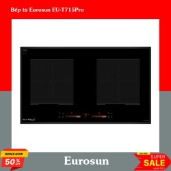 Bếp từ Eurosun EU-T715Pro