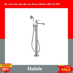 Bộ trộn bồn tắm đặt sàn Kyoto Hafele 589.35.003