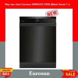 Máy rửa chén Eurosun SMS81EU19EB (Black Serial 7+)