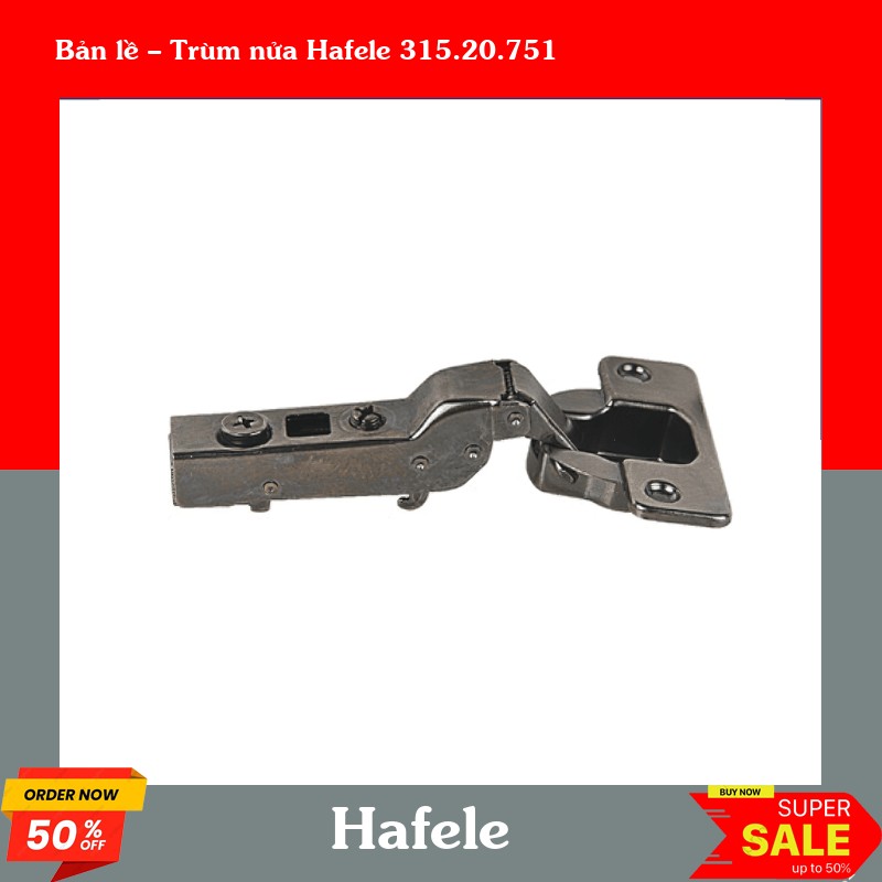 Bản lề – Trùm nửa Hafele 315.20.751