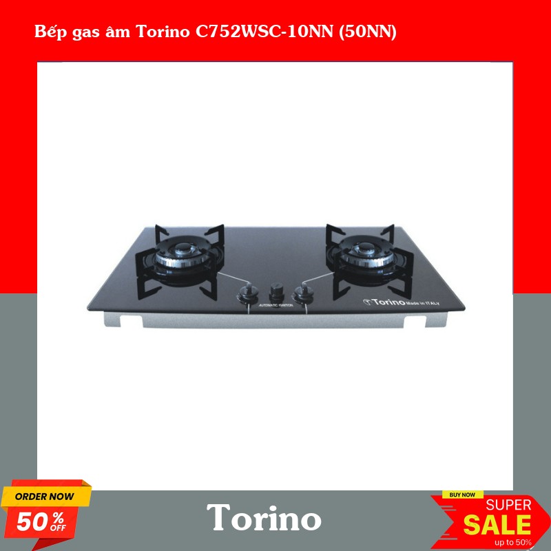 Bếp gas âm Torino C752WSC-10NN (50NN)