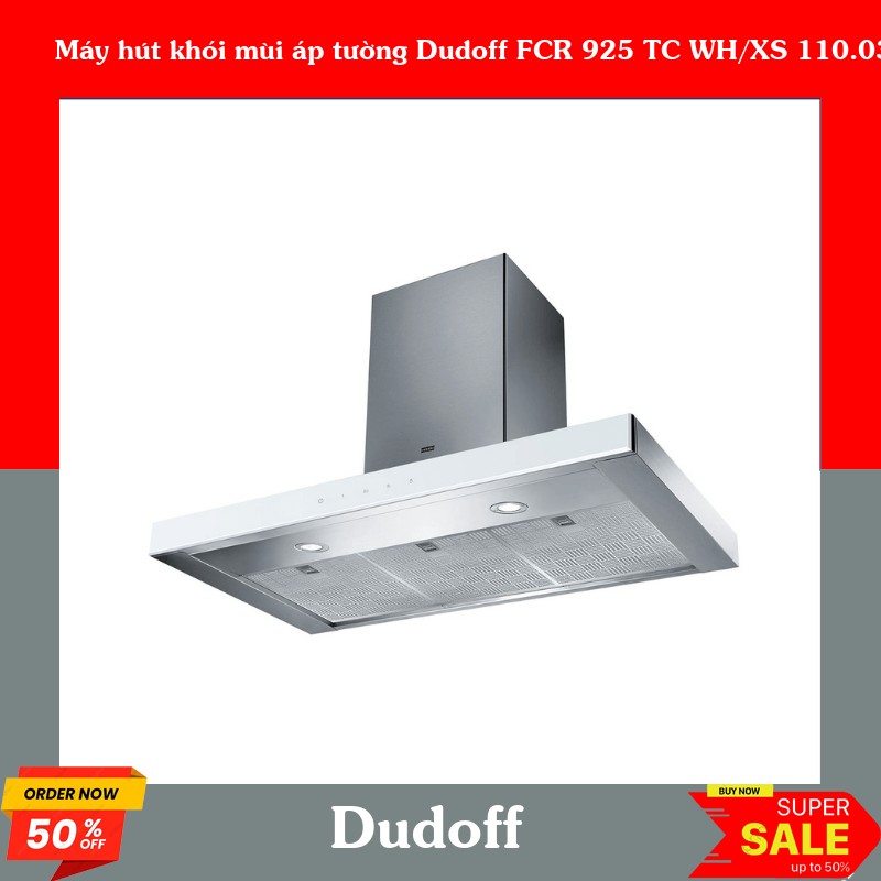 Máy hút khói mùi áp tường Dudoff FCR 925 TC WH/XS 110.0379.172