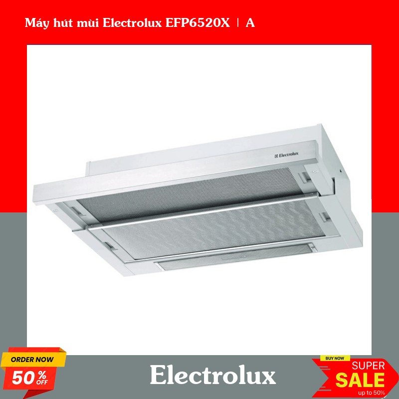 Máy hút mùi Electrolux EFP6520X | A