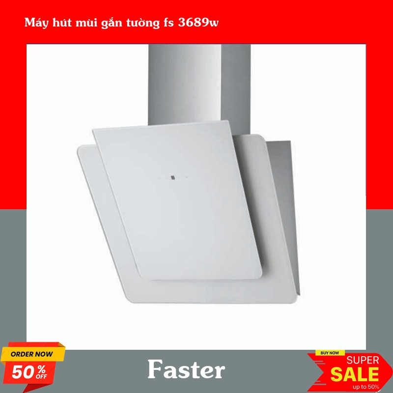 Máy hút mùi gắn tường fs 3689w