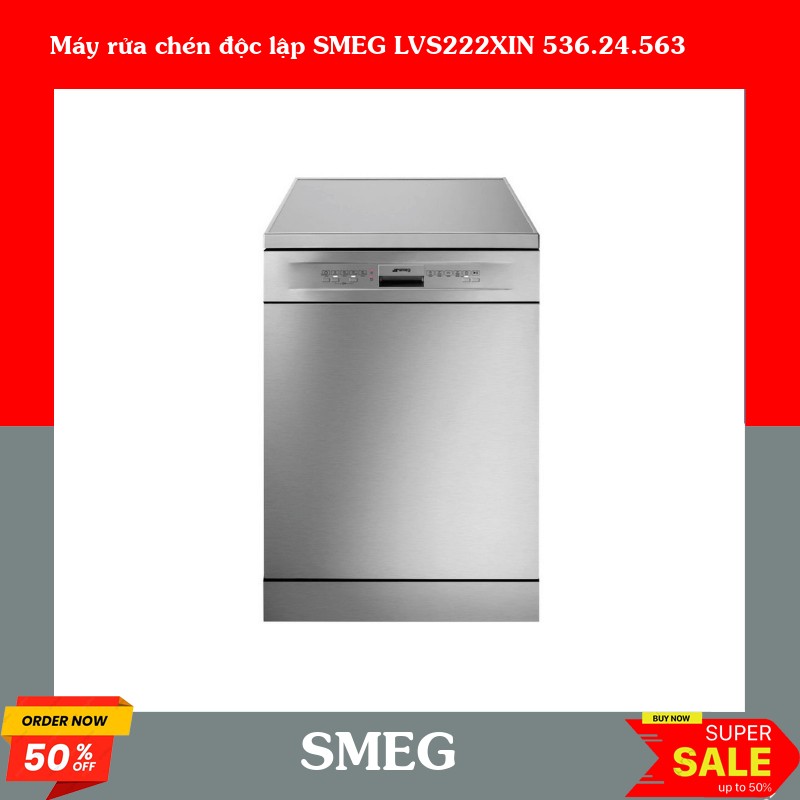 Máy rửa chén độc lập SMEG LVS222XIN 536.24.563