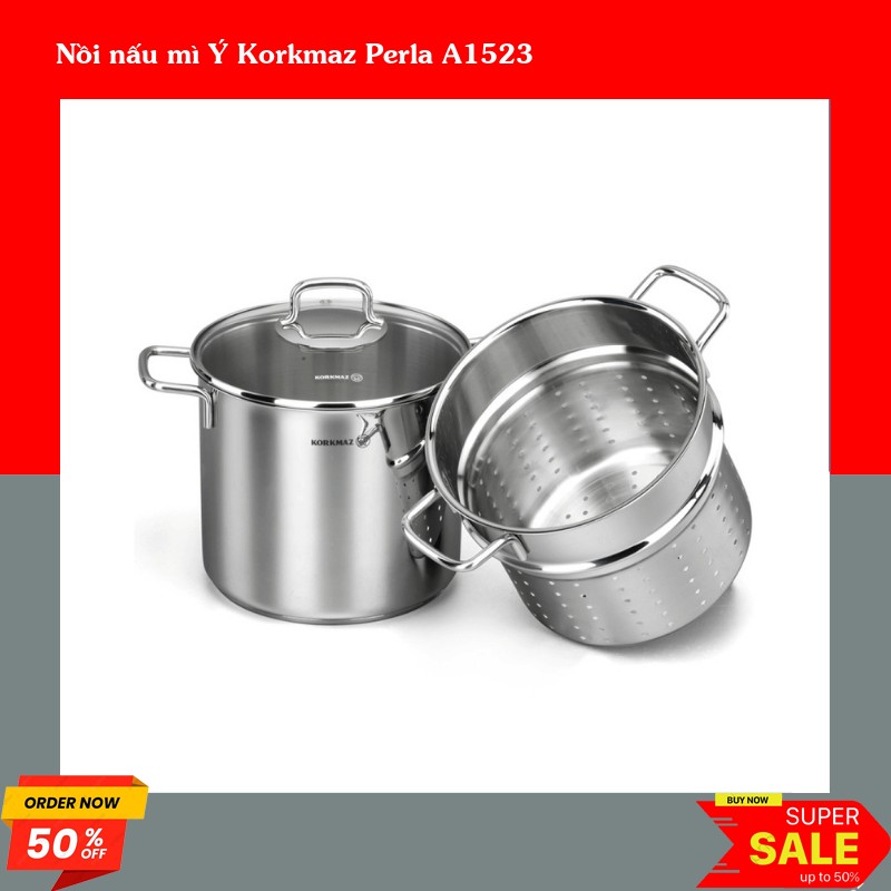 Nồi nấu mì Ý Korkmaz Perla A1523