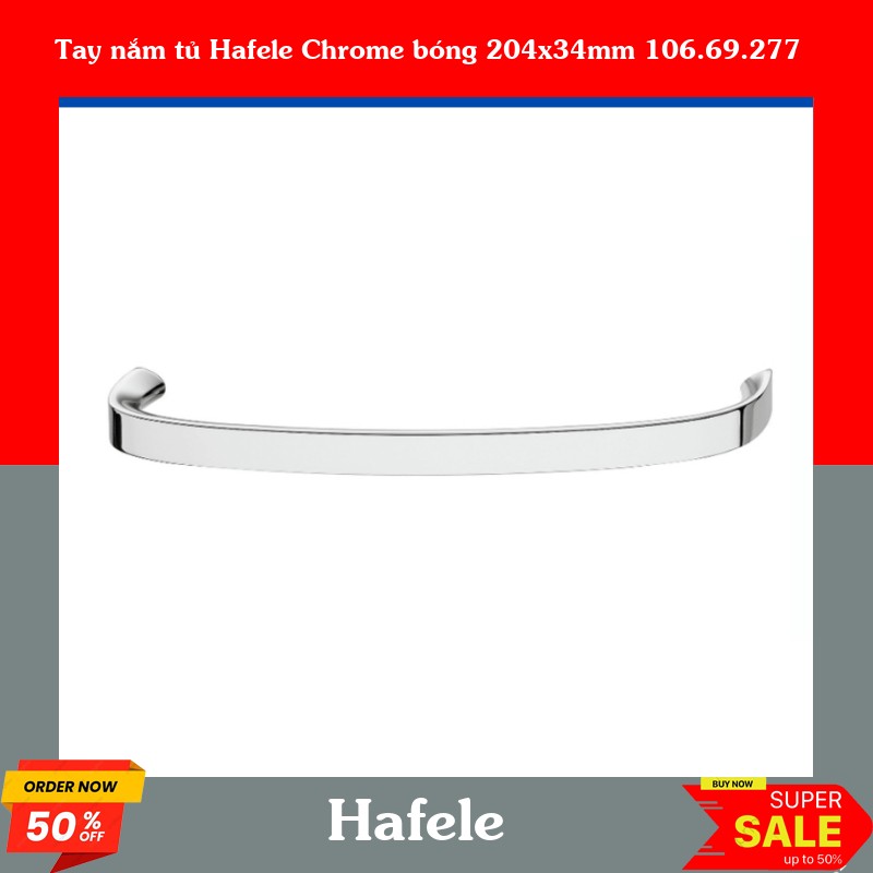 Tay nắm tủ Hafele Chrome bóng 204x34mm 106.69.277