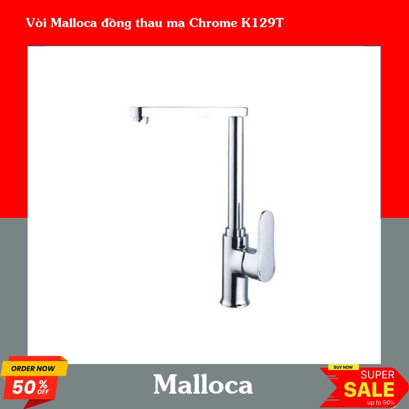 Vòi Malloca đồng thau mạ Chrome K129T